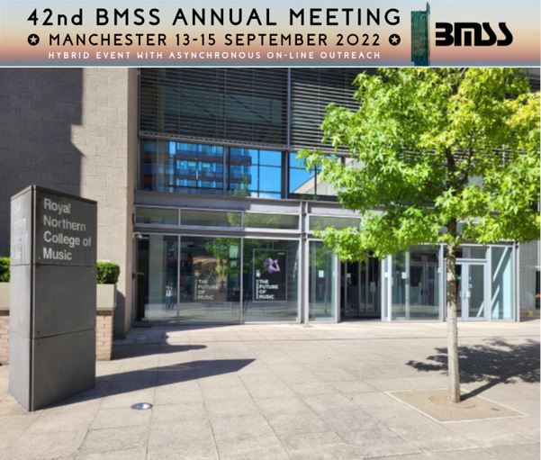 42nd BMSS | Manchester | 13th Sept – 15th Sept 2022