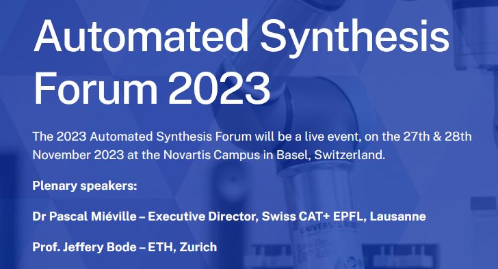 We’re at Automated Synthesis Forum (ASF) Today